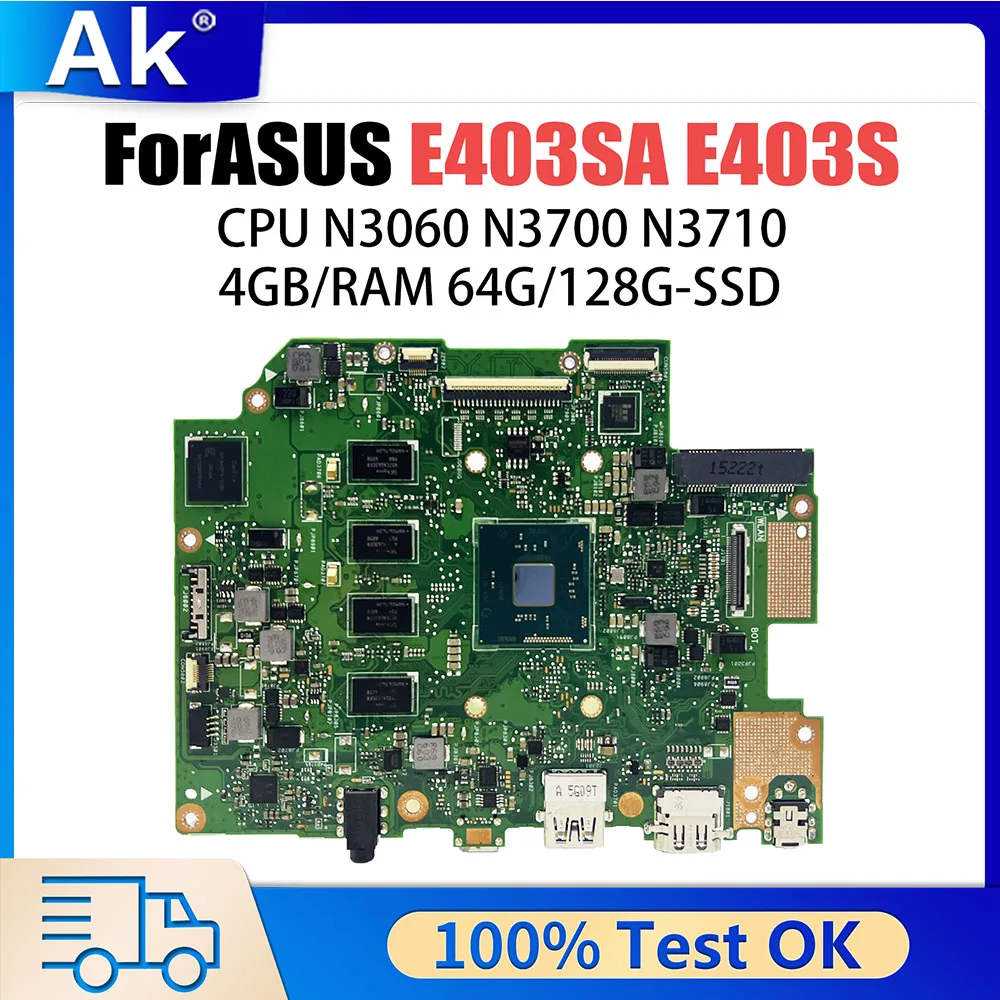 

E403SA Laptop Motherboard For ASUS VIVOBook Placa E403SA Mainboard E403S E403 With N3700 CPU 4G RAM 128G SSD