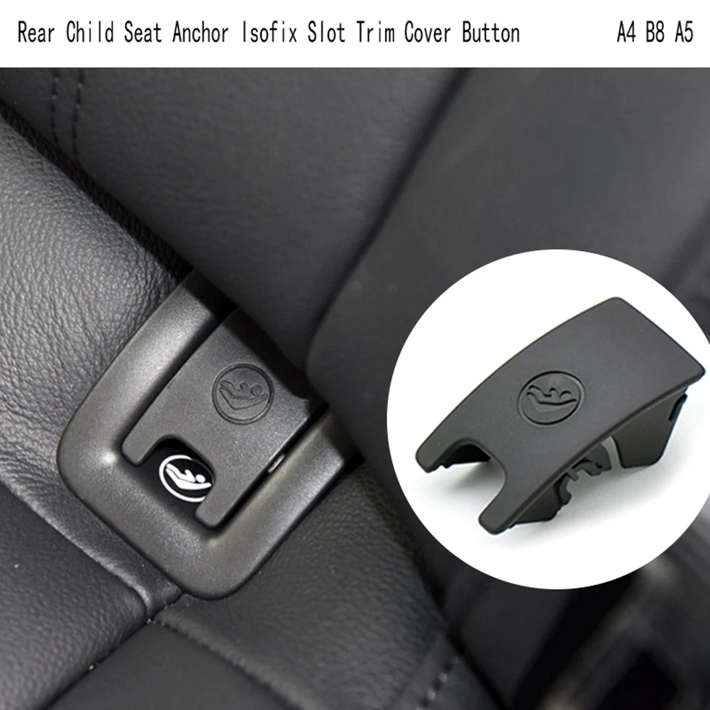 Car Rear Child Seat Anchor Isofix Slot Trim Cover Button for AUDI A4 B8 A5 8T0887187