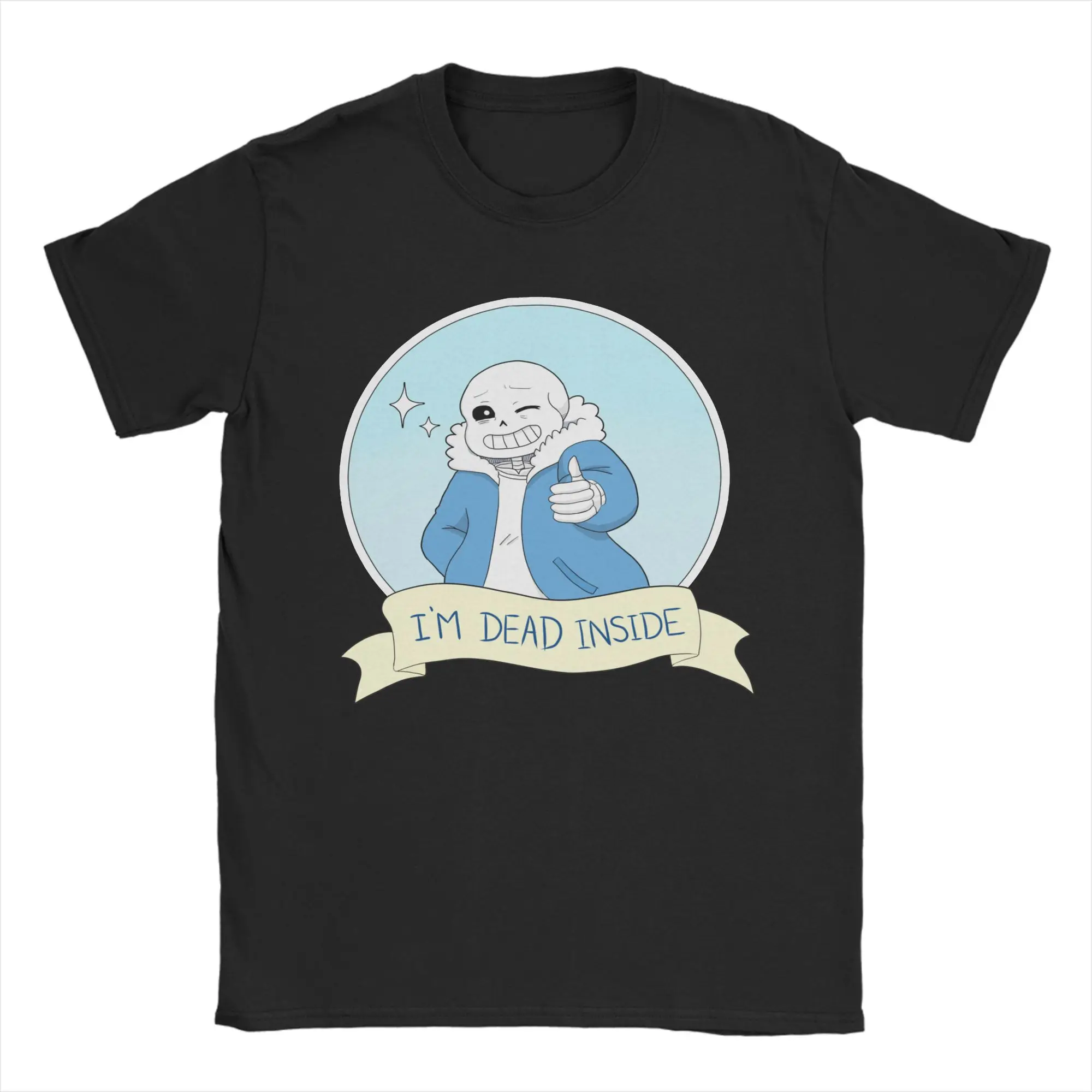 Undertales Sans I'm Dead Inside T-Shirts Men Women  Funny 100% Cotton Tee Shirt O Neck Short Sleeve T Shirt Clothes