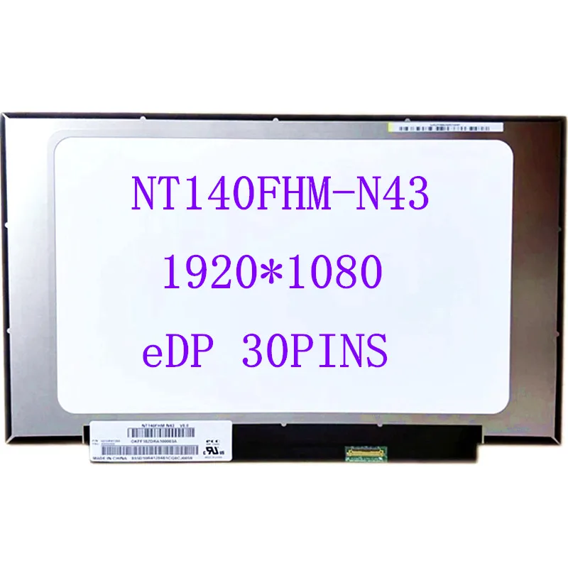 

14" New NT140FHM-N43 V8.0 fit B140HAN04.0 N140HCA-EAC NV140FHM-N62 N61 TV140FHM-NH1 NV140FHM-N48 N4B NT140FHM-N43 N140BGA-EA4