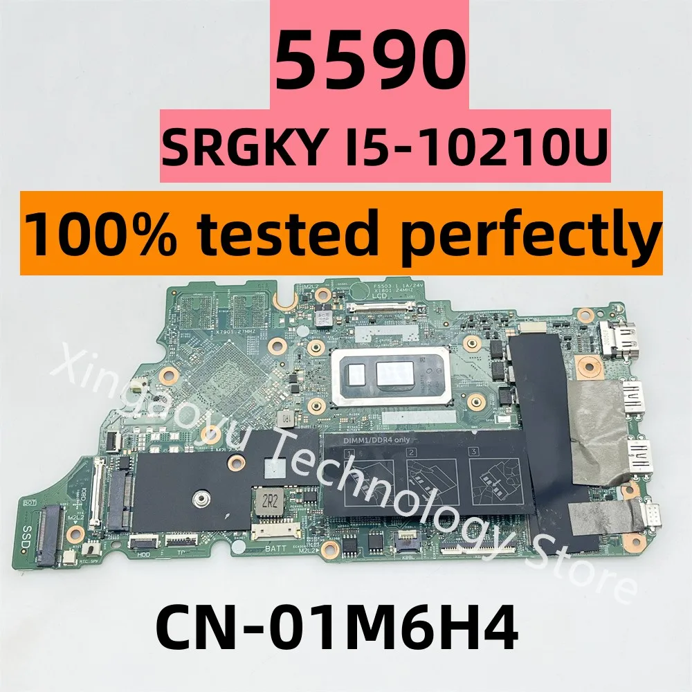 

CN-01M6H4 01M6H4 1M6H4 Mainboard Original For Dell 5590 Laptop Motherboard With SRGKY I5-10210U CPU100% Tested Perfectly