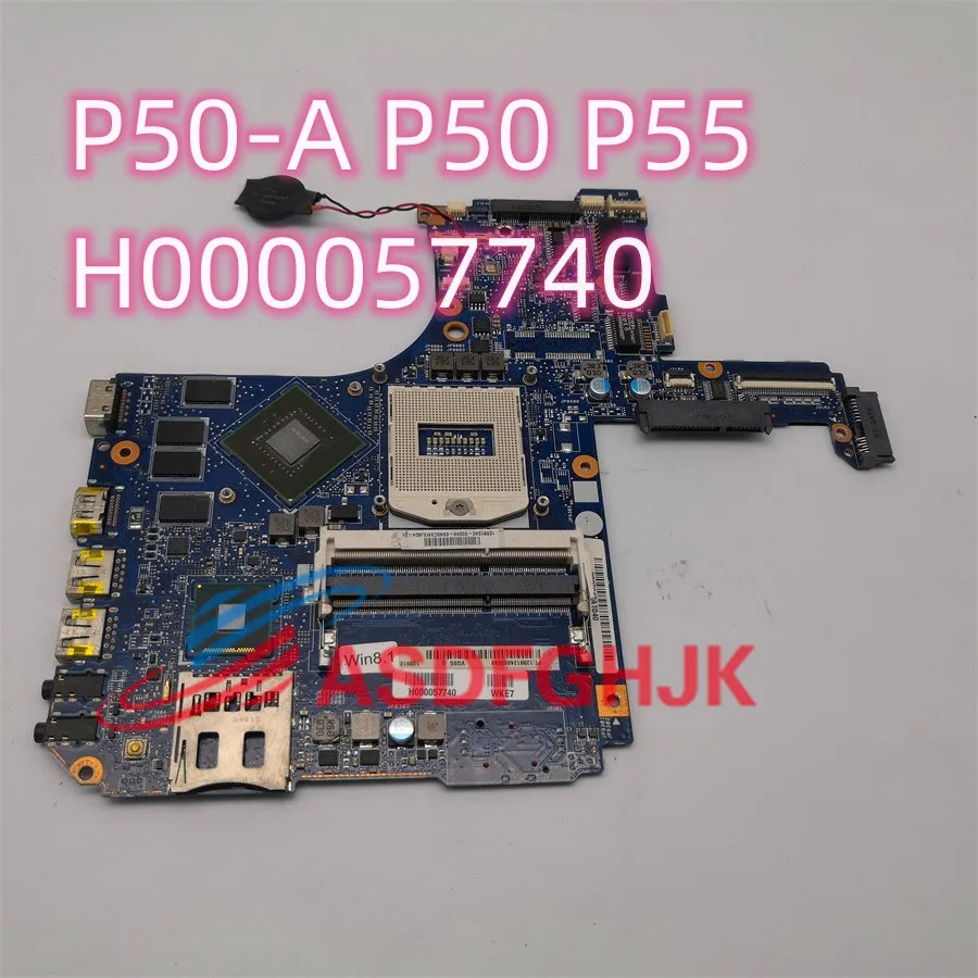 

For Toshiba Satellite Laptop Motherboard P50-A P50 L50 P55 NOKOTION H000057740 GT745M HM86 DDR3L Tested OK Free Shipping