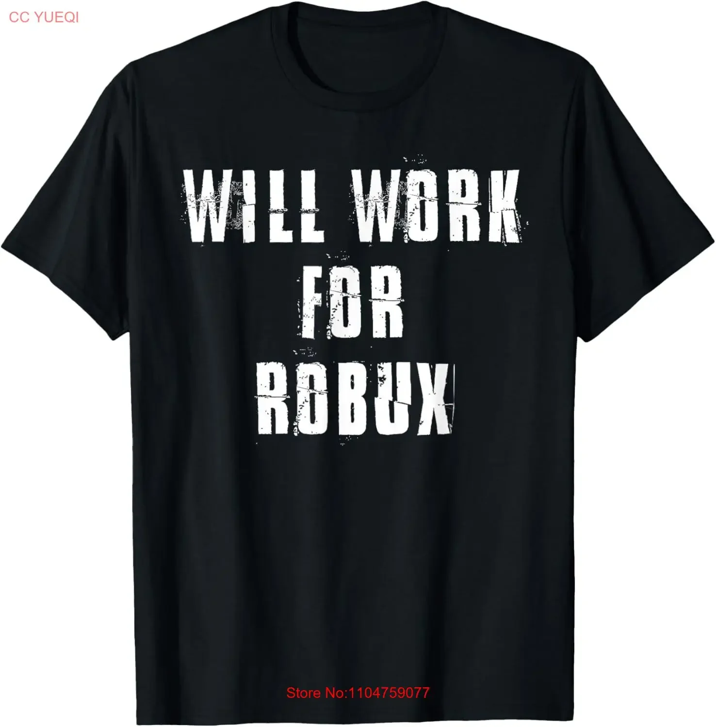 

Funny Saying I Will Work For ROBUX T Shirt vintage Washed streetwear Stretched Versatile graphic Comfortable Unisex