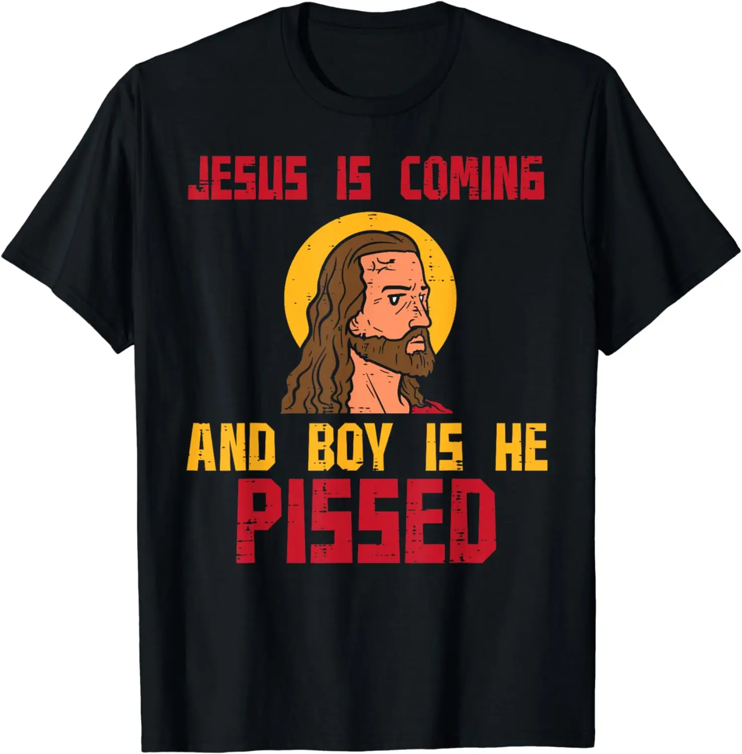 Jesus Is Coming Funny Catholic Religious Christian Classical Men Women T-Shirt Streetwear Hip-hop T-shirts 100% Cotton Tee Tops