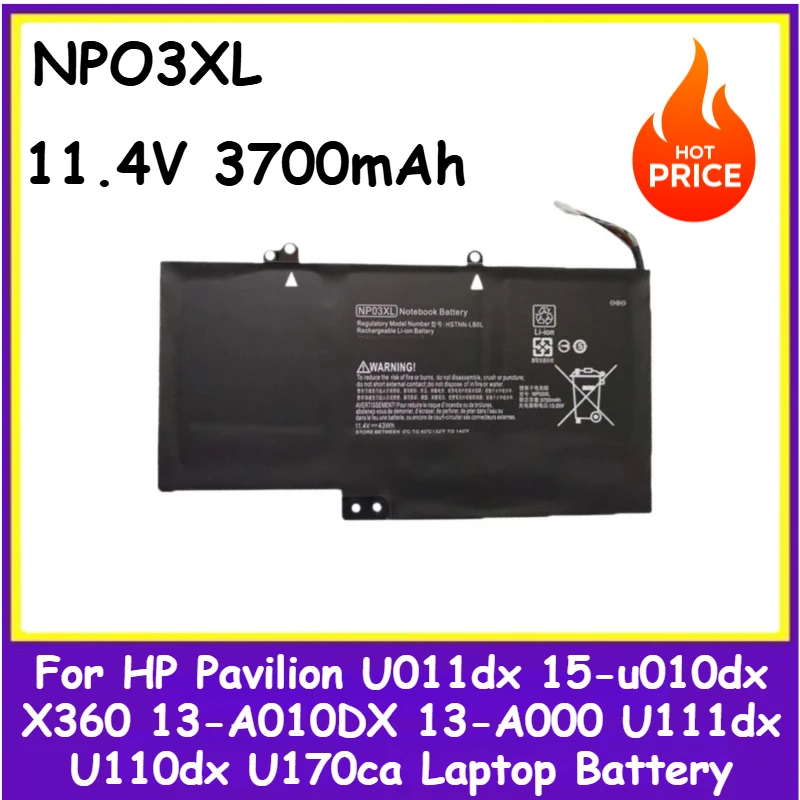 

For HP Pavilion U011dx 15-u010dx X360 13-A010DX 13-A000 U111dx U110dx U170ca Replacement Laptop Battery NP03XL 11.4V3700mAh
