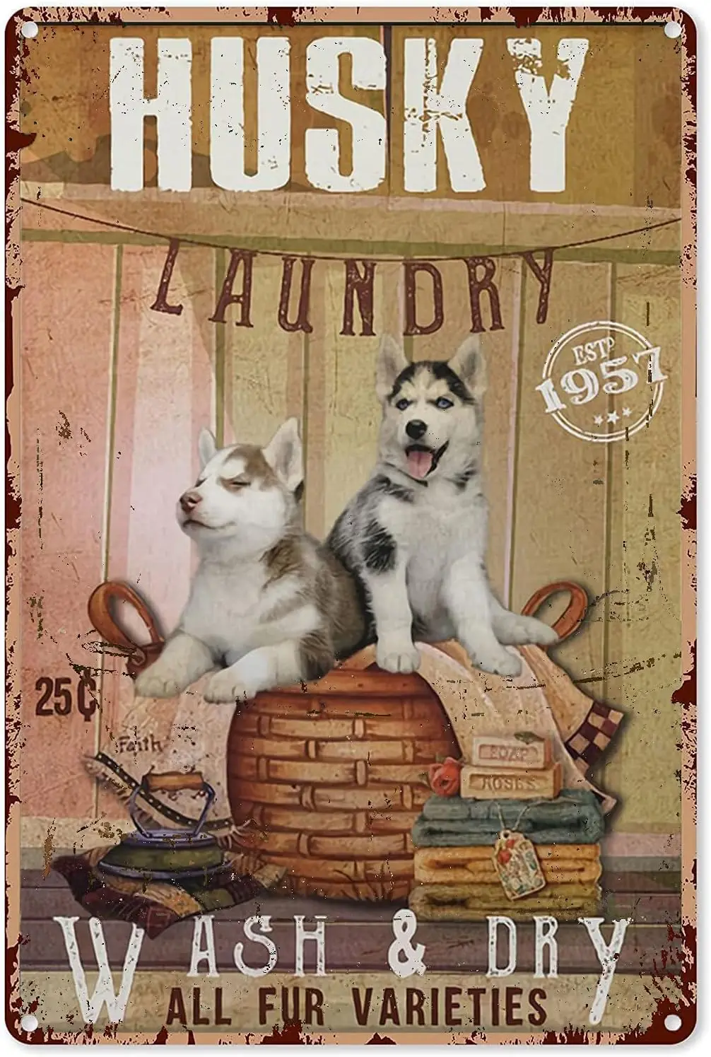 Metal Sign Husky Laundry Wash & Dry All Fur Varieties Signs Vintage Tin Sign Retro Sign Aluminum Signs for Kitchen Home