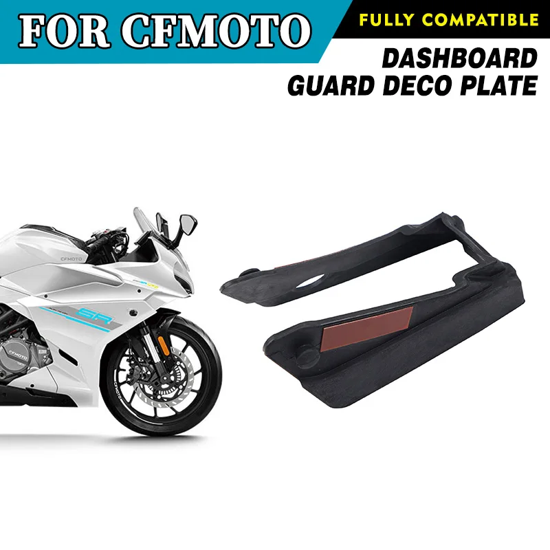 

For CFMOTO 250SR-FUN Dashboard Guard Deco Plate CF MOTO 250SR CF250 SR Instrument Panel Decoration Motorcycle Original Parts