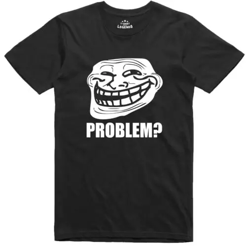 Troll Visage Meme Problem? Gamer Geek Web Drôle T-Shirt