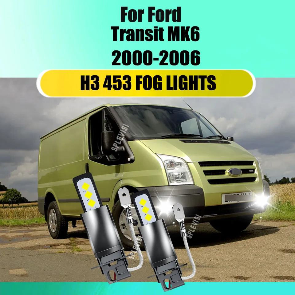 

2 шт. H3 453 светодиодные противотуманные фары 12 В супер белые для Ford Transit MK6 2000 2001 2002 2003 2004 2005 2006