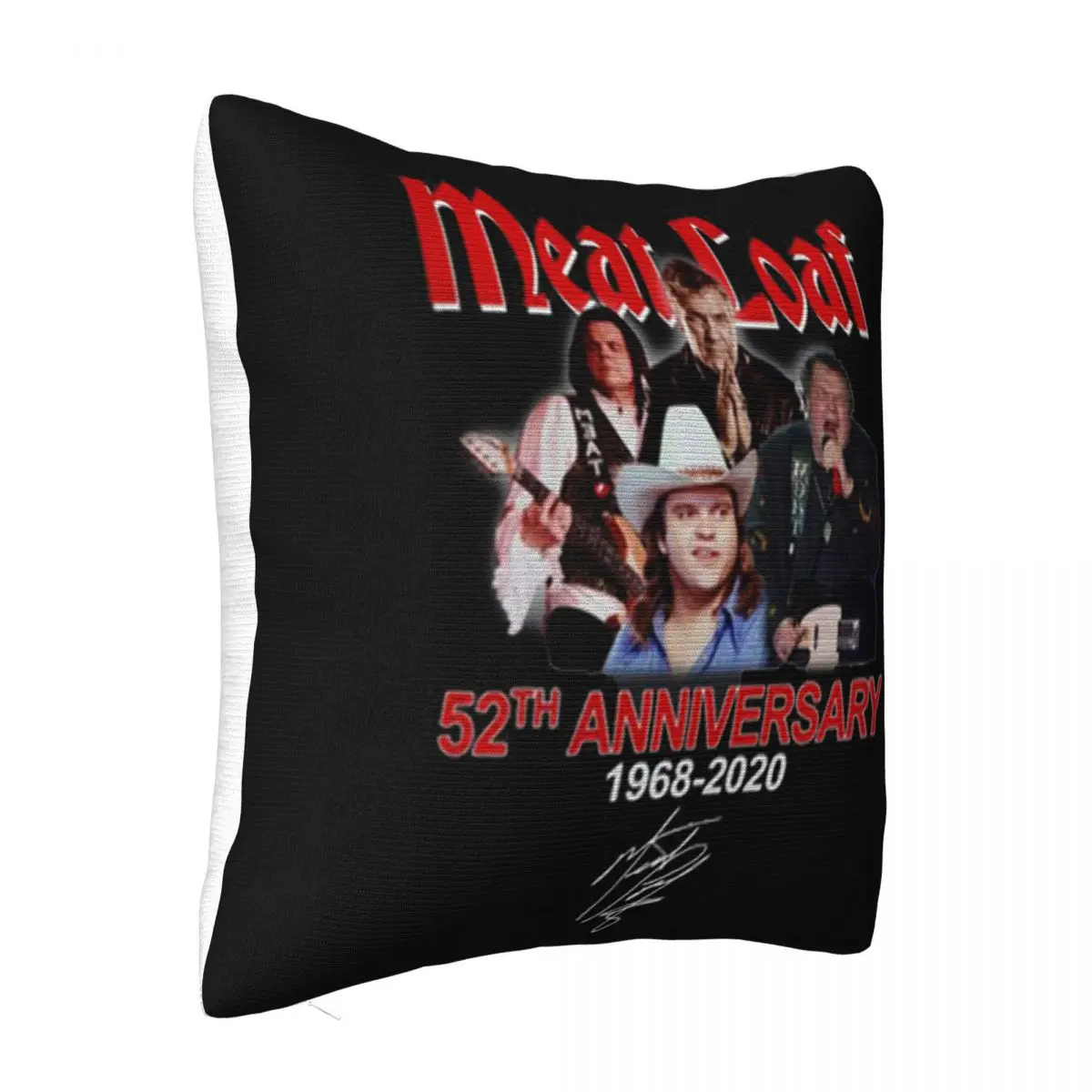 Meat Loaf 52Th Anniversary 1968'2020 Signature Text Discount Beautiful Creative Design Unisex Pillow Case