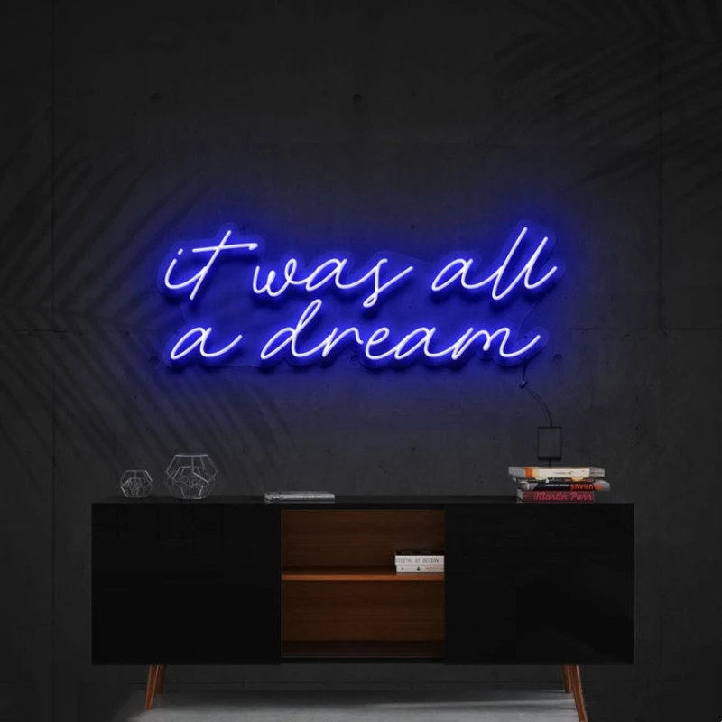 It Was All A replNeon LED Sign, Home Bedroom, Living Room, Wall Decoration, escales Light, Birthday Gift, Party Bar Space Design