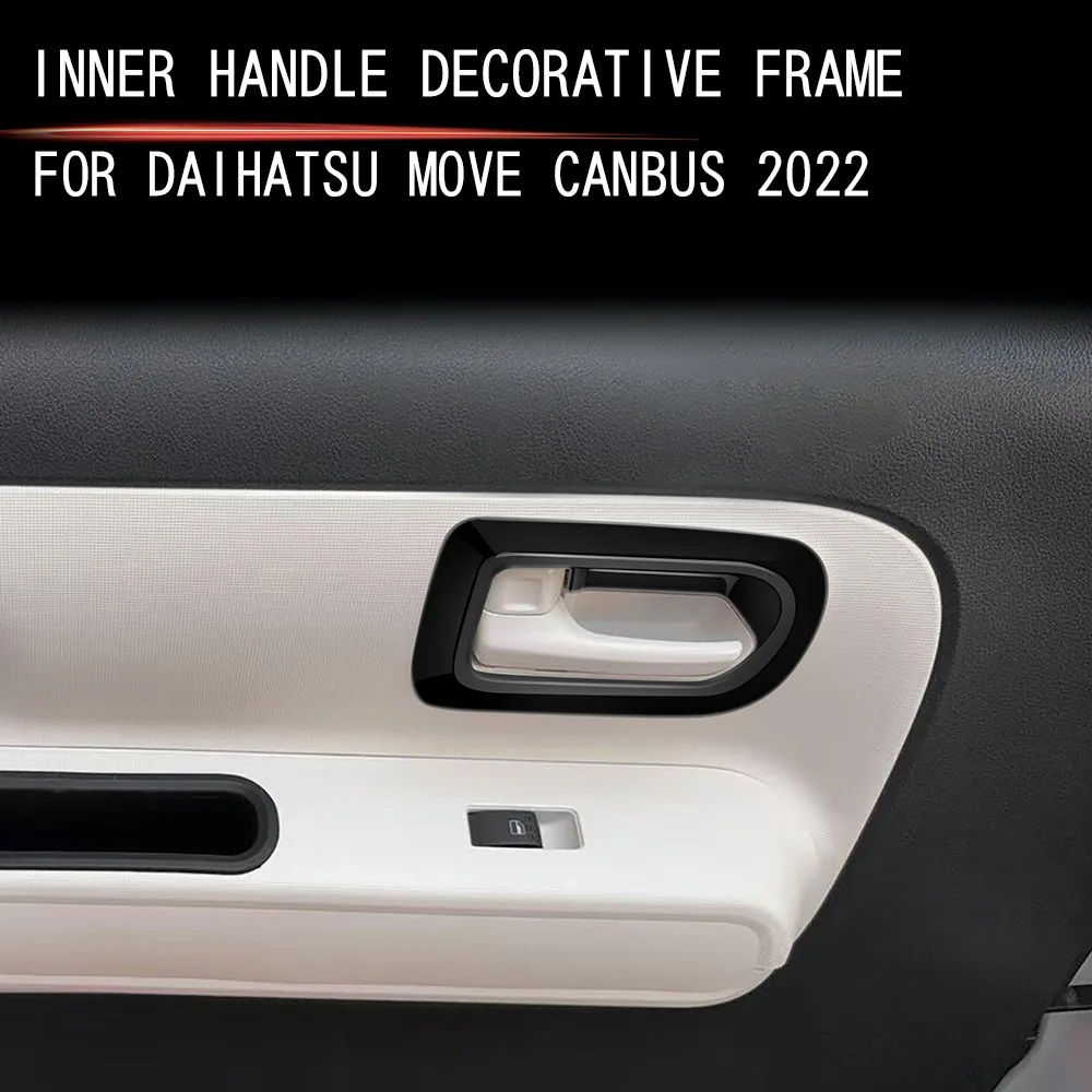 

Внутренняя ручка передней двери автомобиля, накладка на рамку для DAIHATSU MOVE CANBUS, аксессуары для интерьера 2022 2023 2024 2025