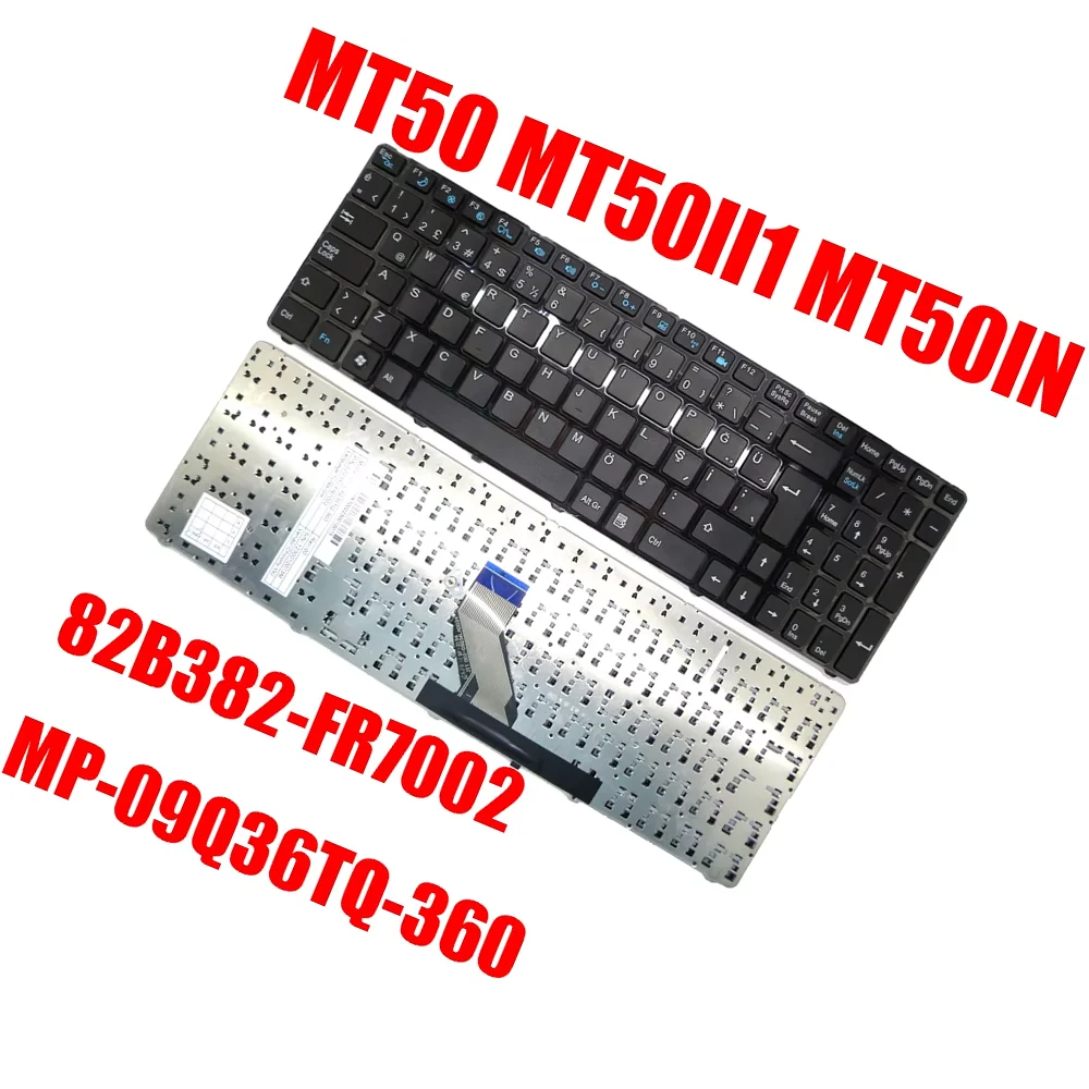 

Laptop Keyboard For ECS MT50 MT50II1 MT50IN Turkish TR MP-09Q36TQ-360 82B382-FR7002 Black With Frame