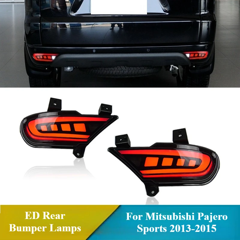 

Автомобильные светодиодные лампы заднего бампера для Mitsubishi Pajero Sports 2013 2014 2015 DRL Светодиодный отражатель стоп-сигнала поворота Задний фонарь заднего хода