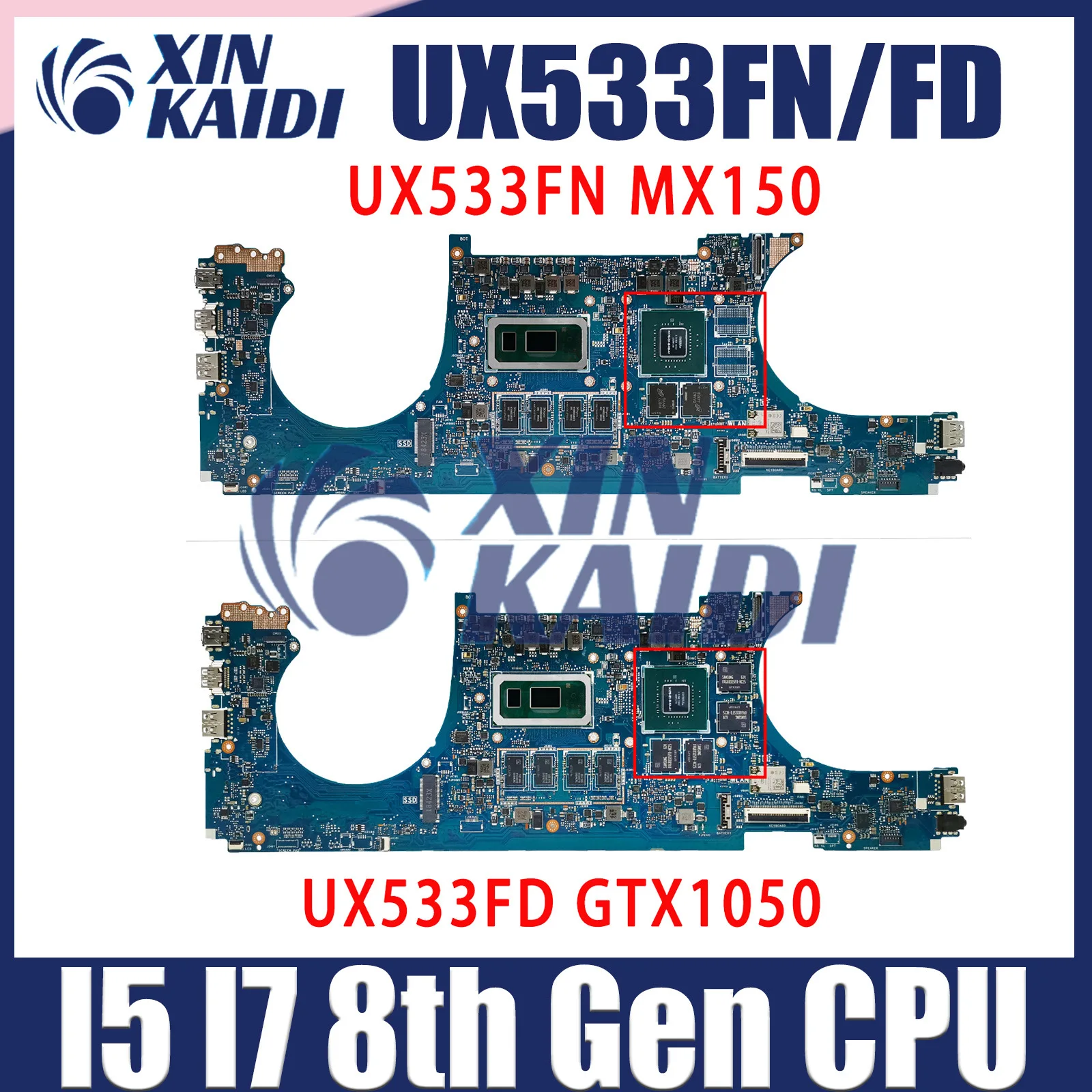 

Laptop Motherboard For ASUS ZenBook UX533FD RX533F UX533FN U5300F Computer Mainboard I5 I7 8th CPU GTX1050 MX150 8GB 16G RAM