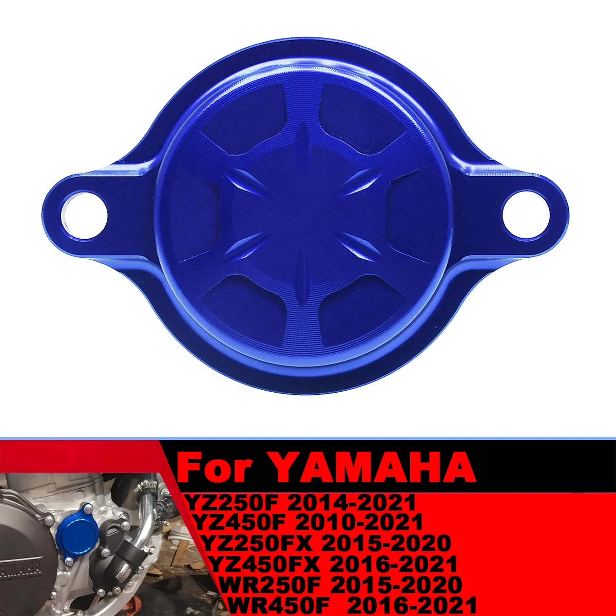 

Motorcycle CNC oil filter cover General For YAMAHA YZ250F 450F 250FX 450FX WR250F WR450F 2010 2011 2012 2013 2014 2015 2016-2021