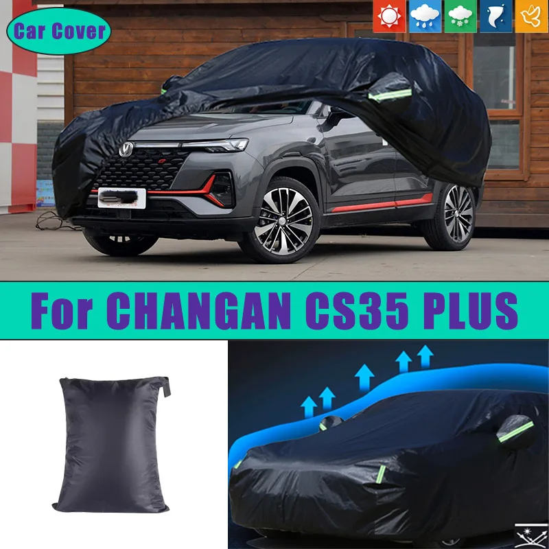 

For CHANGAN CS35 PLUS Car Full Outer Covers Outdoor Waterproof Dustproof Sun Rain Snow Protection Exterior Car Accessories