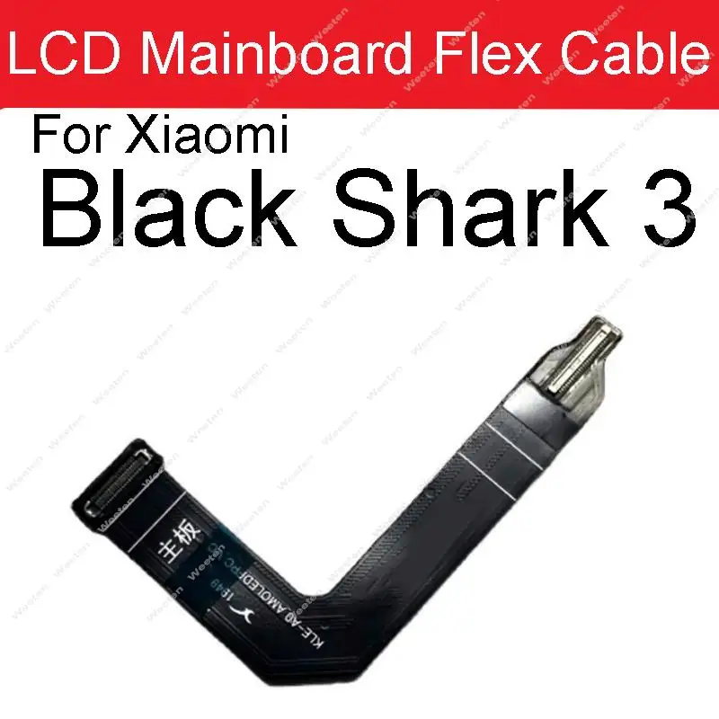 Display LCD scheda madre Flex Ribbon per Xiaomi Black Shark 1 2 3 4 5 Pro Blackshark Helo LCD Mainboard Connector Flex Cable