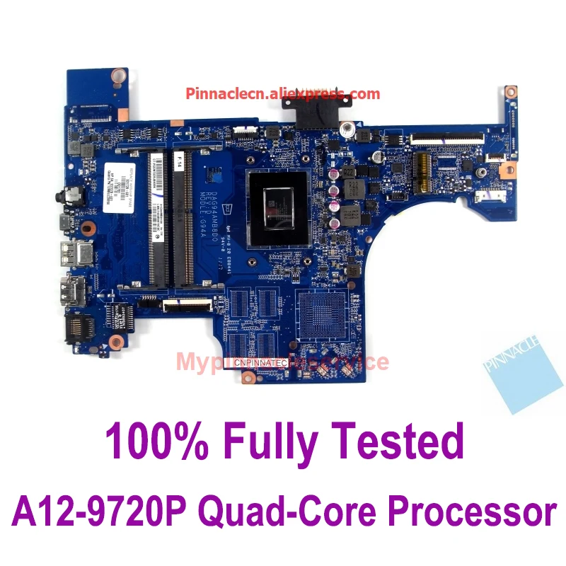 

931728 -601 931728 -001 A12-9720P Материнская плата для HP PAVILION 17Z-AR 17Z-AR000 DAG94AMB8D0