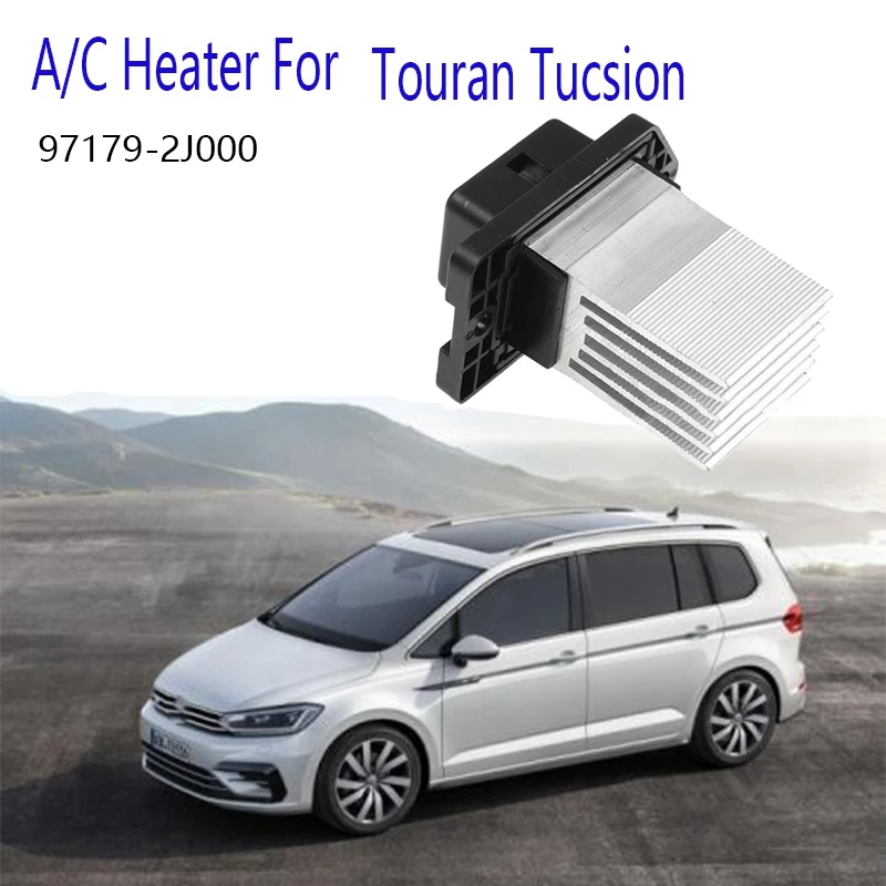 Regulador de resistencia del ventilador de calefacción del Motor del ventilador del calentador de CA A/C del aire acondicionado del coche para Hyundai Touran Tucsion 97179-2J000