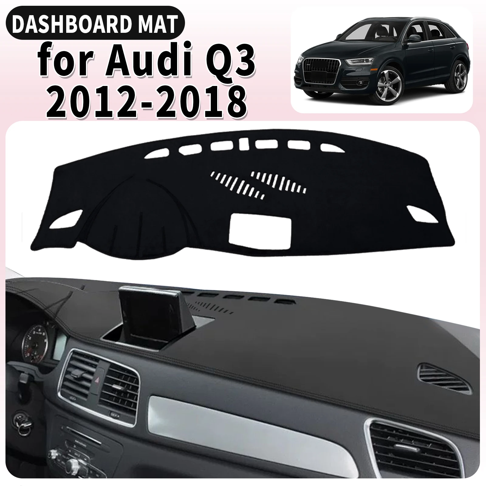 

fit for Audi Q3 8U 2012 2013 2014 2015 2016-2018 Dashmat Dashboard Cover Pad Car Accessories DashMat Sunshade Protective Carpet
