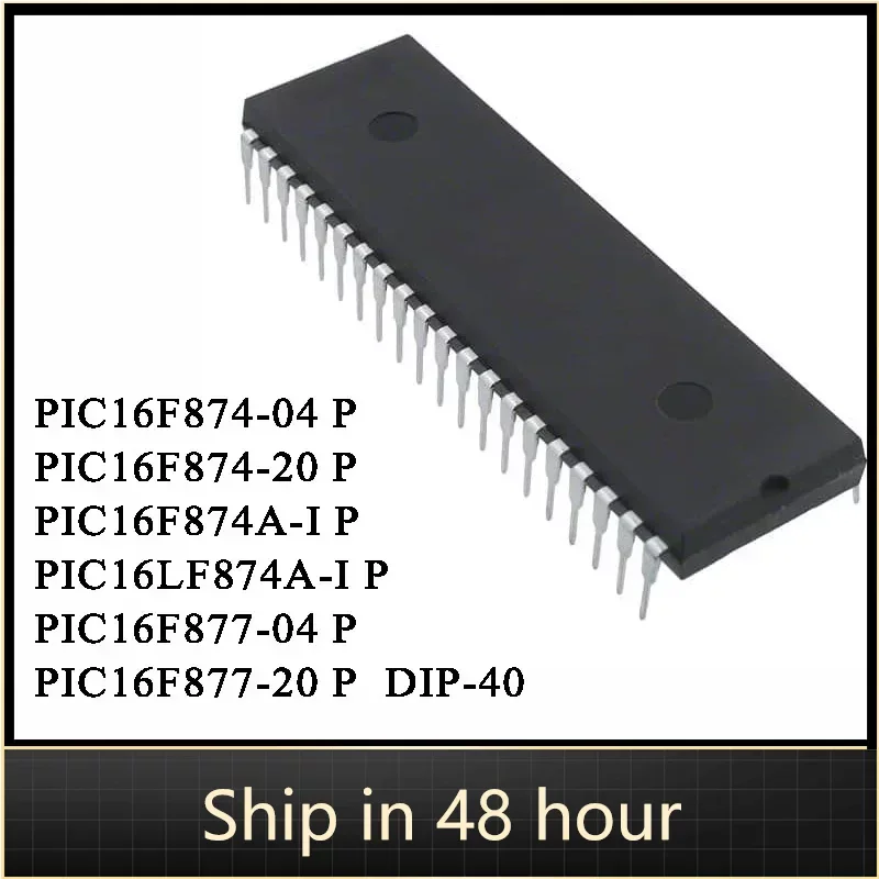 

10Pcs PIC16F874-04 PIC-20 PICA-I A PIC16LF874A-I PIC16F877-04 PIC16F877-20 P DIP-40 IC Chip