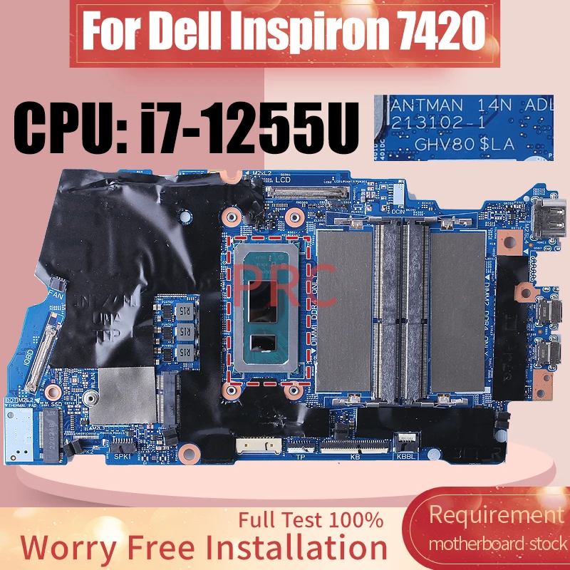 

213102-1 For DELL Inspiron 7420 Laptop Motherboard CN-0DNRR6 SRLFP i7-1255U Notebook Mainboard