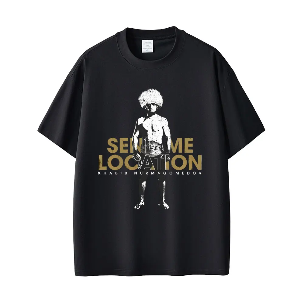 Russian Fighter Khabib Send Me Location Graphic T-shirt Men Boxing Fitness Gym Oversized T Shirt Men's Casual Cotton T-shirts