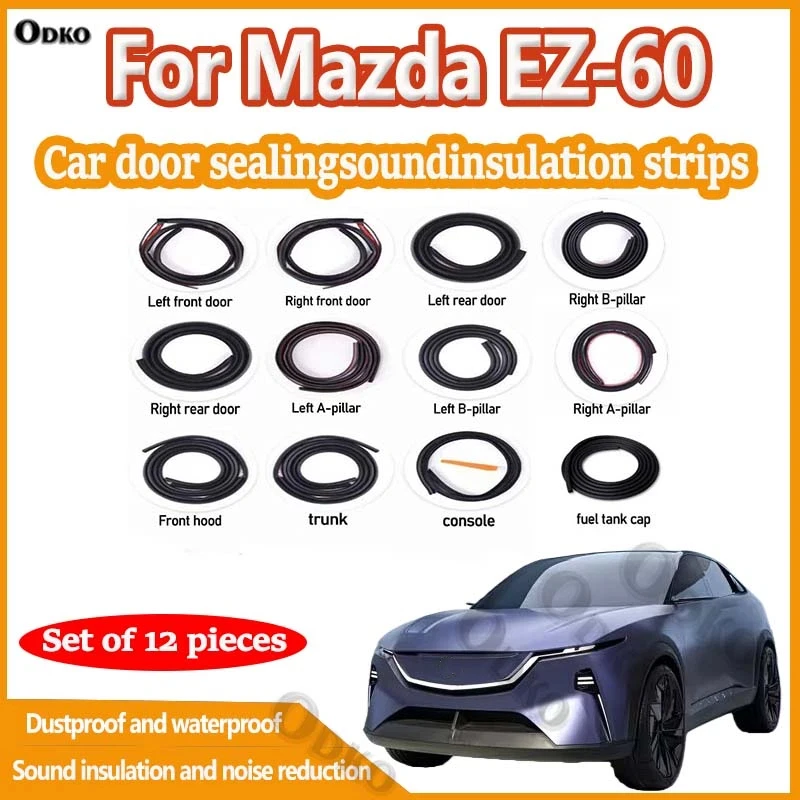 Car Door Seal Strip Rubber Noise Insulation Dustproof Seal Strip Not easy to Fall off For Mazda EZ-60 Car Accessories 12Pcs