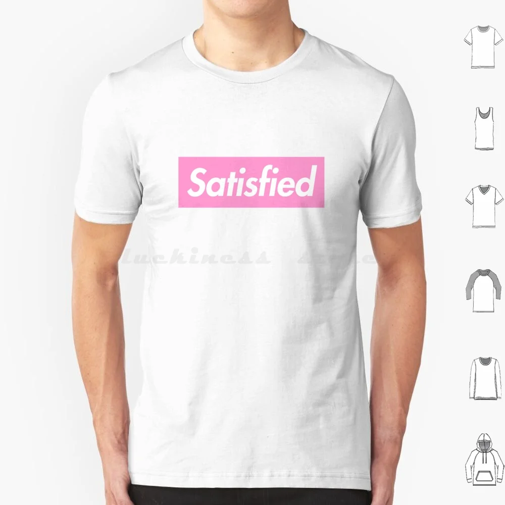 Satisfied Quote Pink T Shirt Big Size 100% Cotton Satisfied Broadway Angelica Schuyler Sisters Schuyler Alexander New York