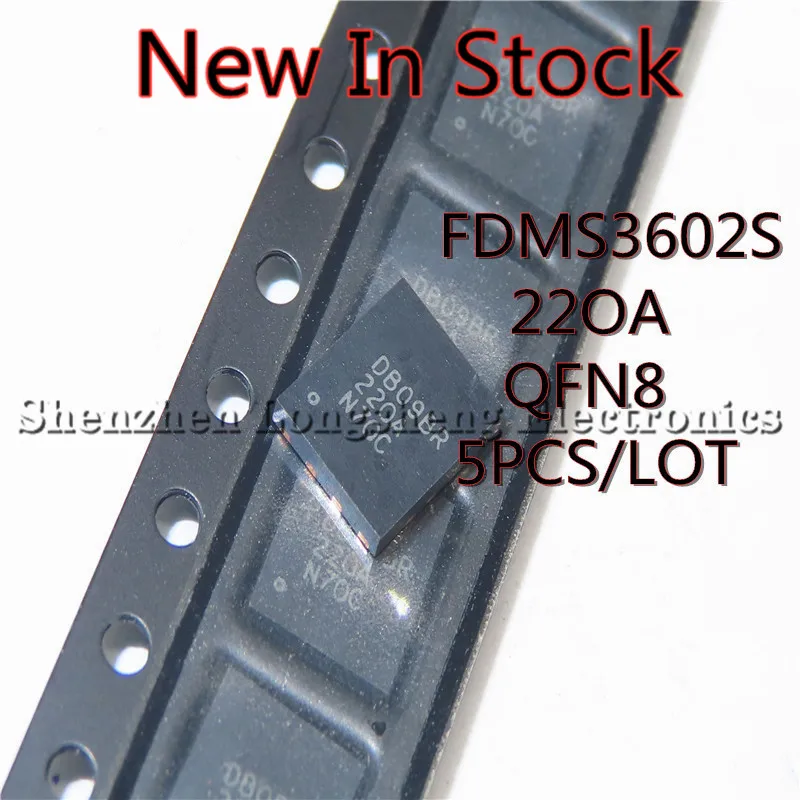 5PCS/LOT FDMS3602S 220A N70C QFN-8 POWER56-8 25V 15A/Cat Inch Ms New In Stock Original