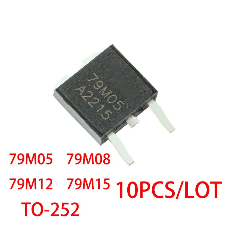 10PCS/LOT 79M05 79M08 79M12 79M15 SMD packaging TO-252 LDO Voltage regulator transistor NEW