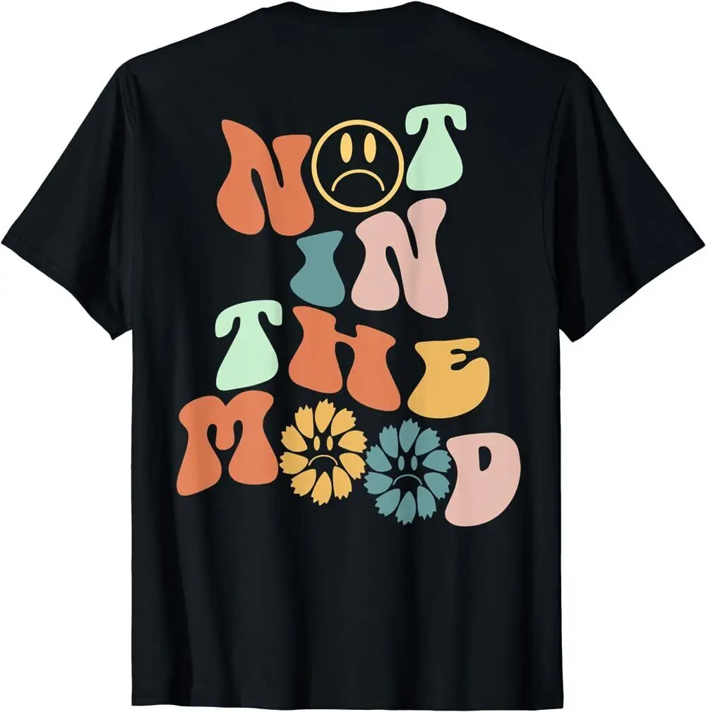 

NEW Limited Not In The Mood Aesthetic Trend Unisex T-shirt USA S -XXL