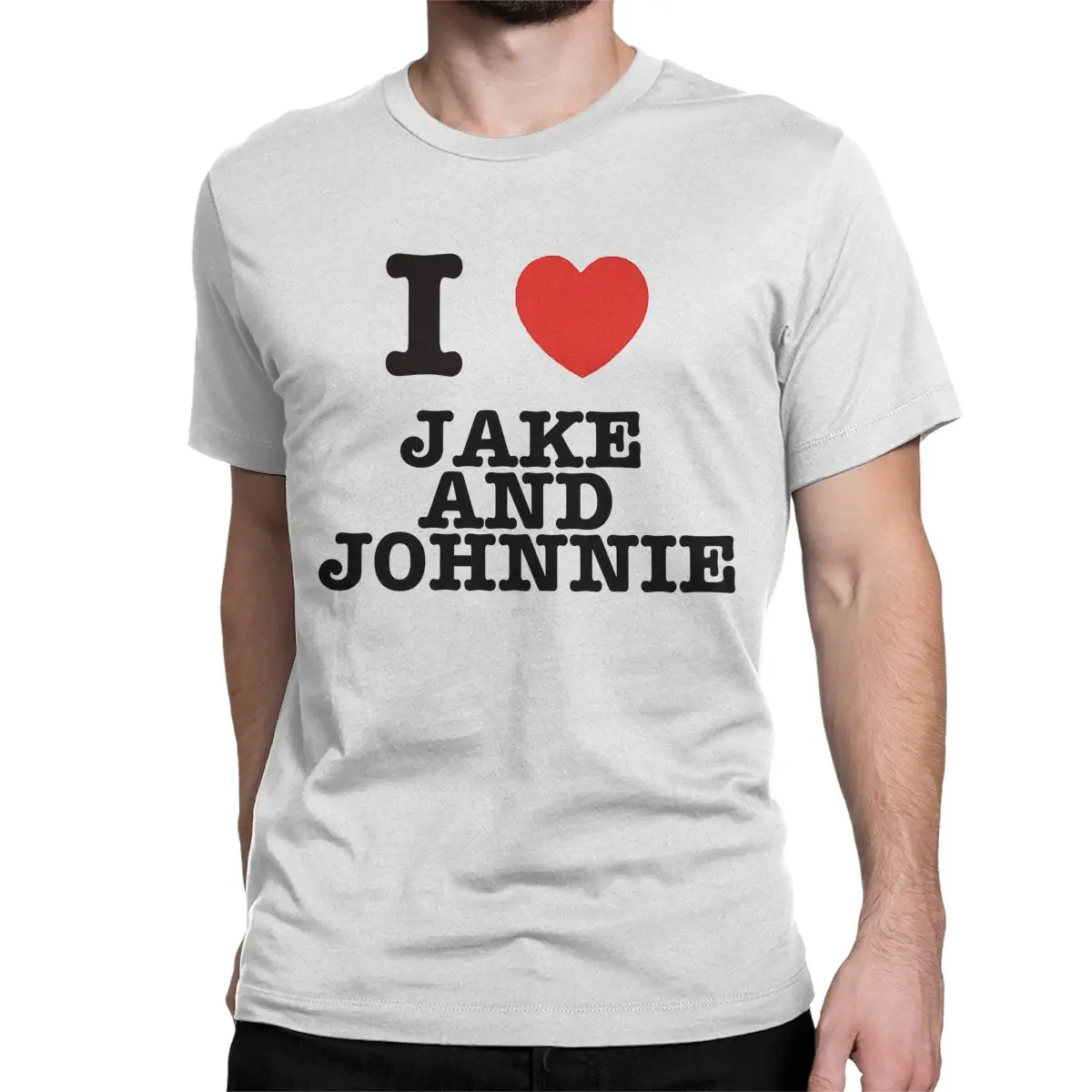 I Love Jake And Johnnie T Shirts Men Women's Cotton Vintage T-Shirts O Neck Tee Shirt Short Sleeve Clothes Printed