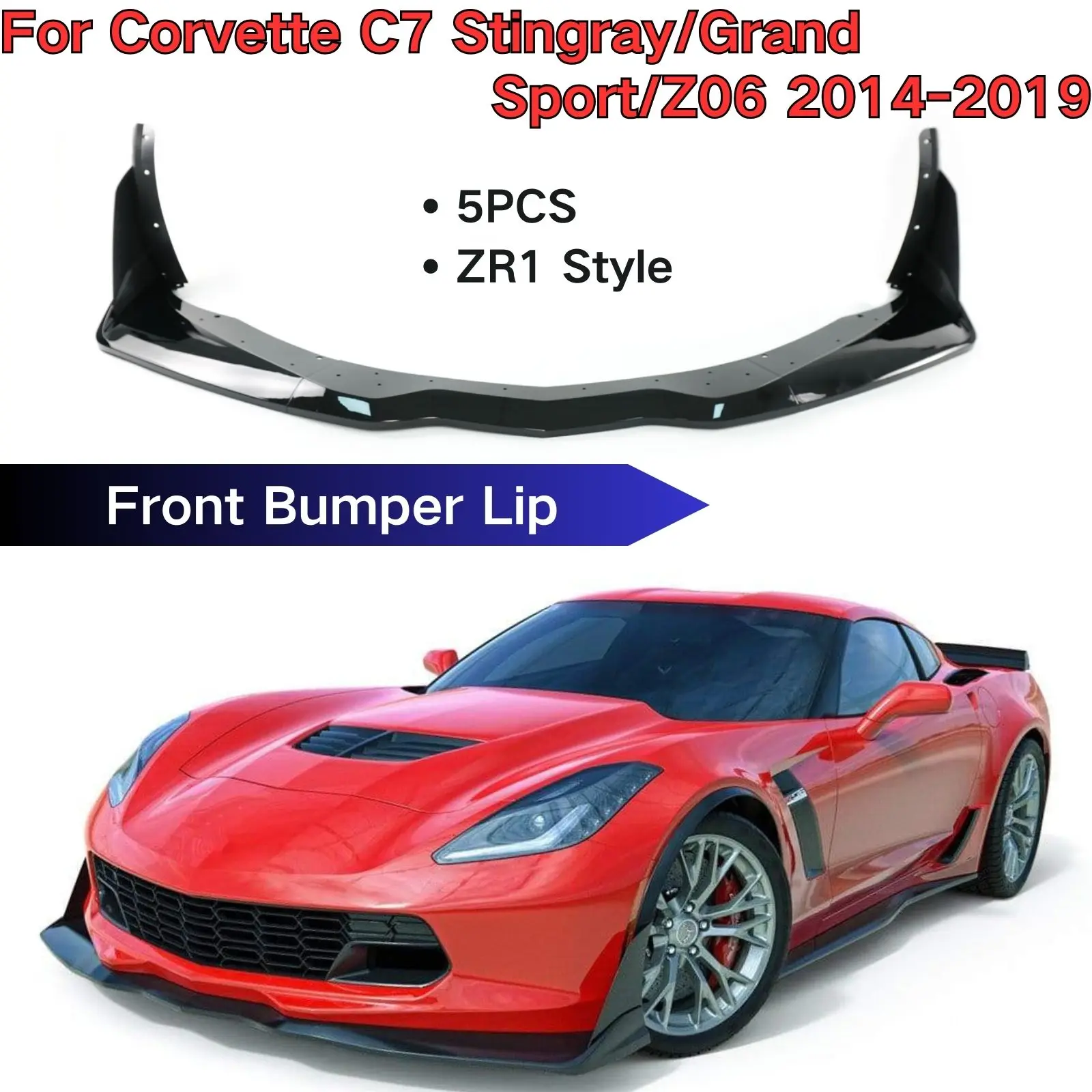 ZR1 Style Front Bumper Lip With Winglets For Corvette C7 Stingray Grand Sport Z06 2014-2019 Auto Accessories Glossy Black