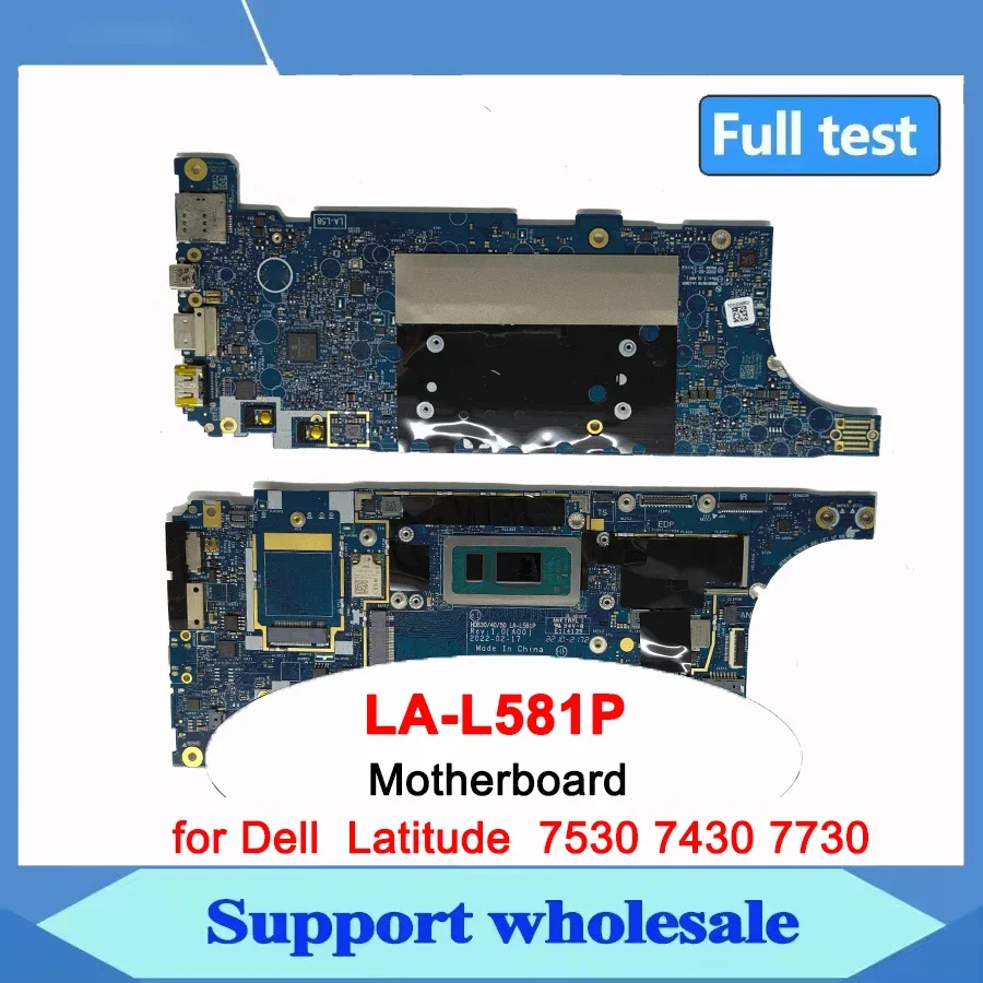 

LA-L581P For Dell Latitude 7330 7430 7530 Laptop Motherboard Notebook Mainboard with i5i7 12th Gen CPU 8G/16G/32G RAM 0NMM73