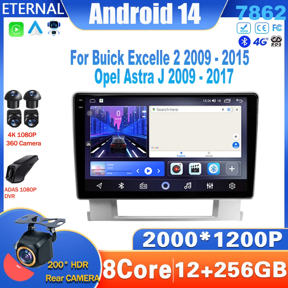 Android 14 Car Radio For Buick Excelle 2 2009 - 2015 For Opel Astra J 2009 - 2017 Multimedia Video Player Navigation Carplay 4G