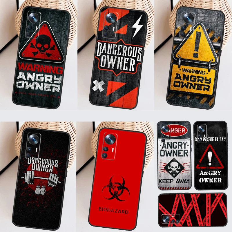 Warning Angry Danger Owner For POCO F5 F3 M5s F4 X4 GT X5 X3 Pro Case For Xiaomi 13 Ultra 11T 12T 13T Pro 12 Lite 12X