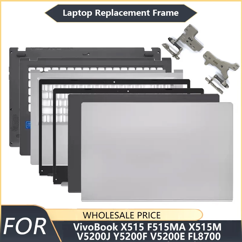 NEW For VivoBook X1500EA F1500EA X515 F515MA V5200J V5200E Laptop LCD Back Cover Front Bezel Palmrest Bottom keyboard Hinges