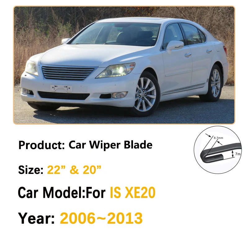 For Lexus IS XE20 2006~2012 2013 Wildlander Front Wiper Blades Window Windshield Windscreen Clean Brushe Washer Car Accessories