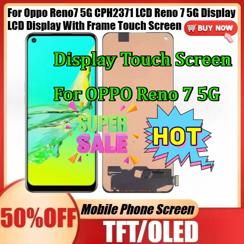 

For Oppo Reno7 5G CPH2371 LCD Reno 7 5G Display LCD Display With Frame Touch Screen Digitizer Assembly Parts New TFT/OLED Screen