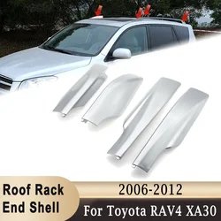 ルーフカバー,4 x a30 for toyota rav4,2006-2012ピース,ブラケットシェル,フロント,リア,ブラック,ラゲッジレールエンドの交換用保護カバー