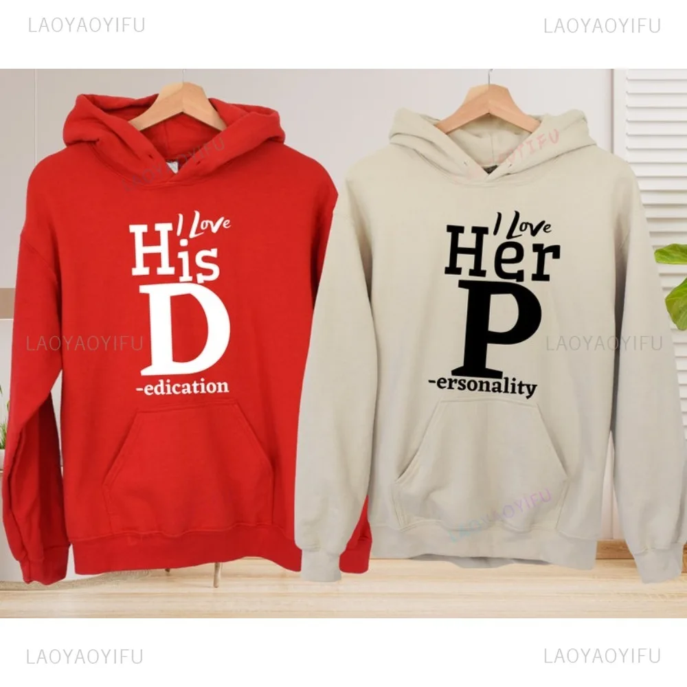 I Love His D I Love Her P Love His Dedication Funny Couples Hoodie Sarcastic Matching Sweatshirts