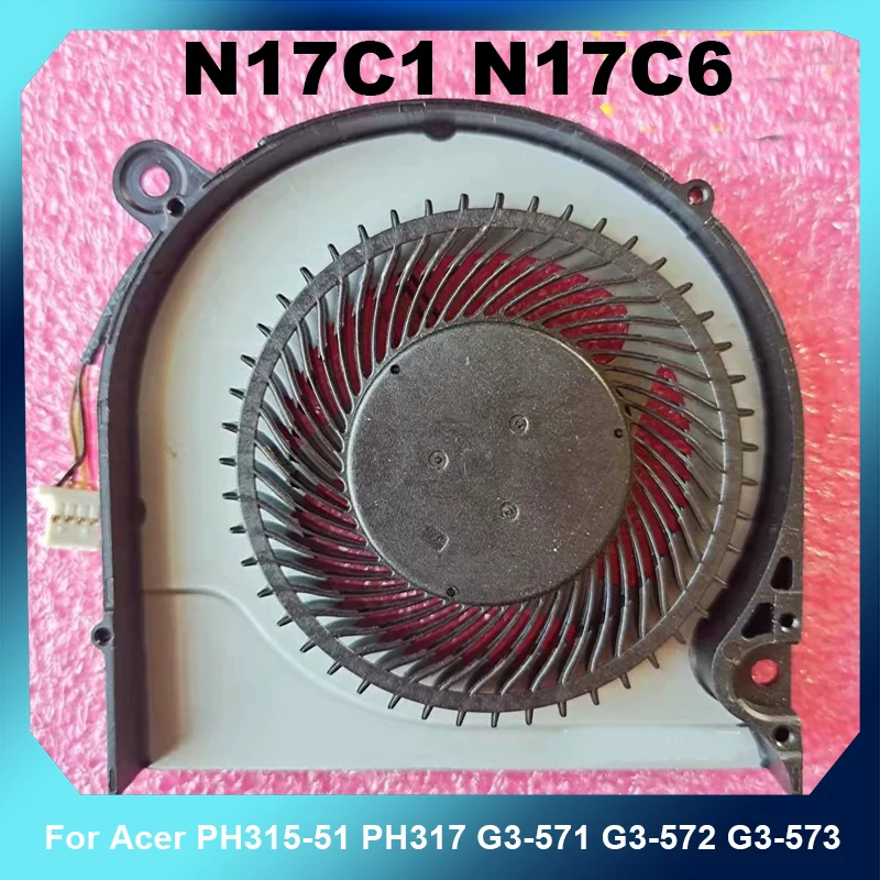 N17C1 N17C6 300 Fan For Acer PH315-51 PH317 G3-571 G3-572 G3-573
