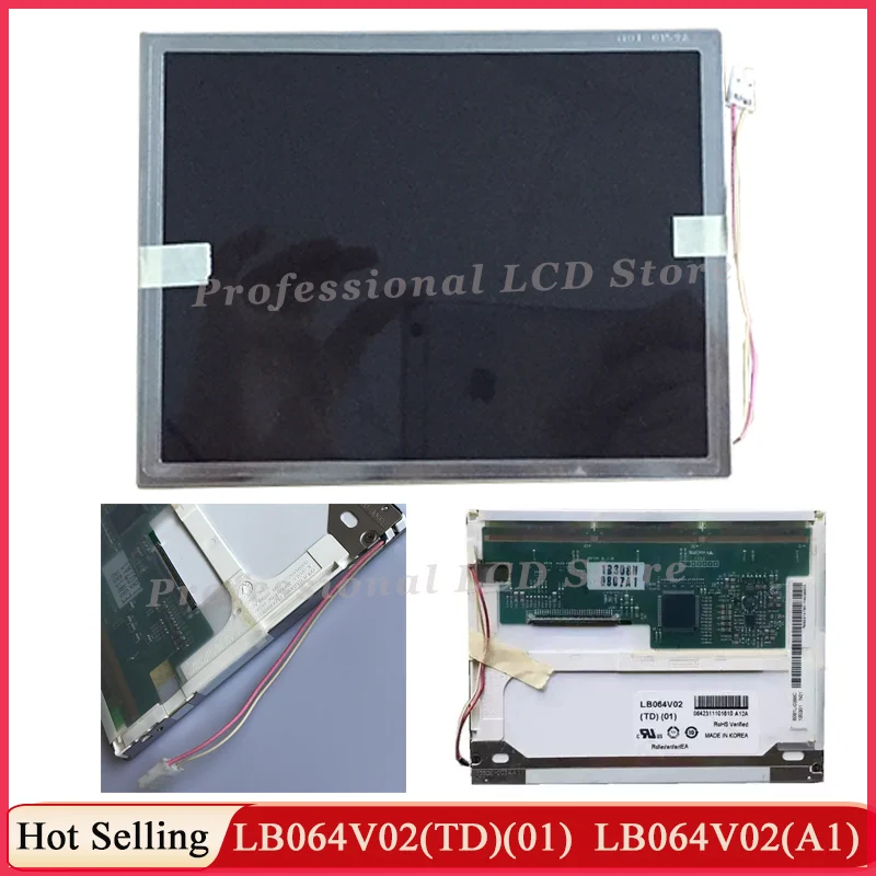 Original 6.4 inch LCD Display Screen LB064V02(TD)(01) LB064V02(A1) LB064V02-TD01 LB064V01-A1 LCD Replacement