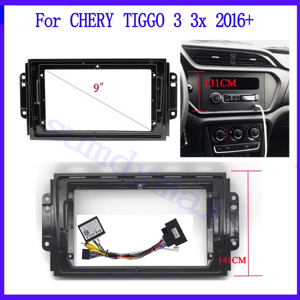 9inch 2din big screen android Car radio Frame Adapter cable For  CHERY TIGGO 3 3x 2016+  car Radio Dask Kit Fascia