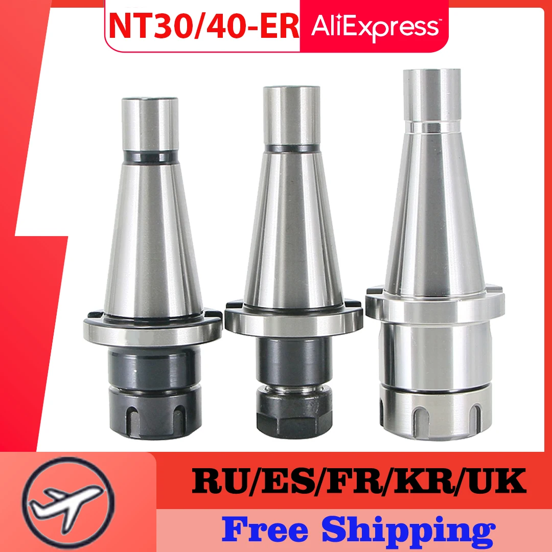 

NT30 NT40 ER11 ER16 ER20 ER25 ER32 Tool Holder Cnc Milling Machine Tool Spindle ISO30 ISO40 NT ER Tool Hold Collet 7:24 42CrMnT