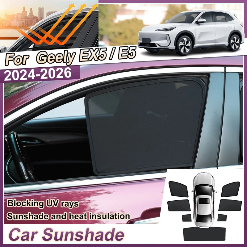 

Солнцезащитная шторка на окно автомобиля для Geely Galaxy EX5 E5 2025, аксессуары 2024 2026, магнитная сетка, автозанавеска, солнцезащитный козырек, инструменты, автозапчасти