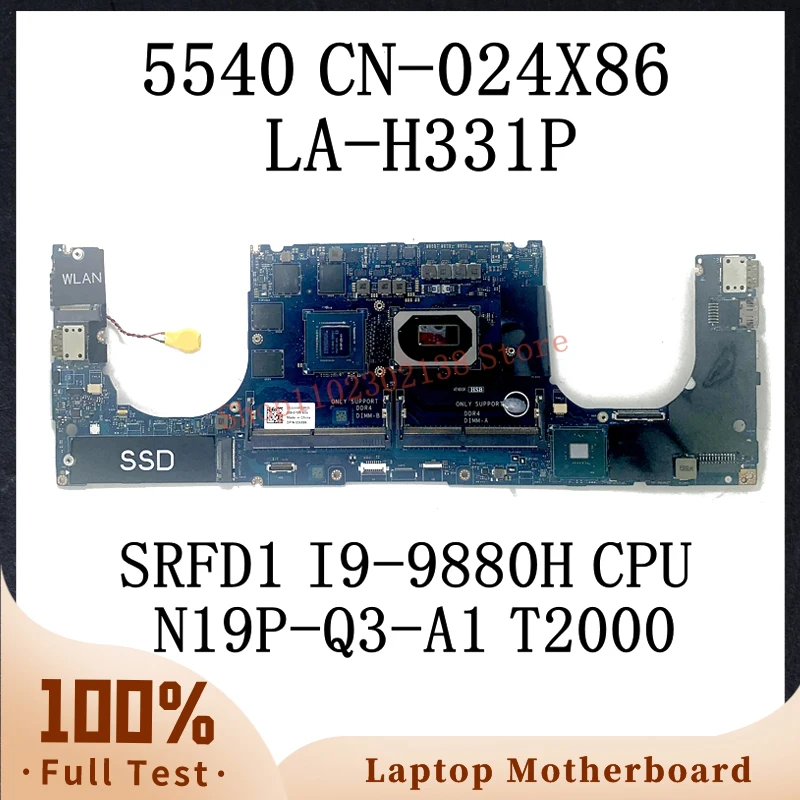 

CN-024X86 024X86 24X86 LA-H331P Mainboard For DELL 5540 Laptop Motherboard W/ SRFD1 I9-9880H CPU N19P-Q3-A1 T2000 100%Tested OK