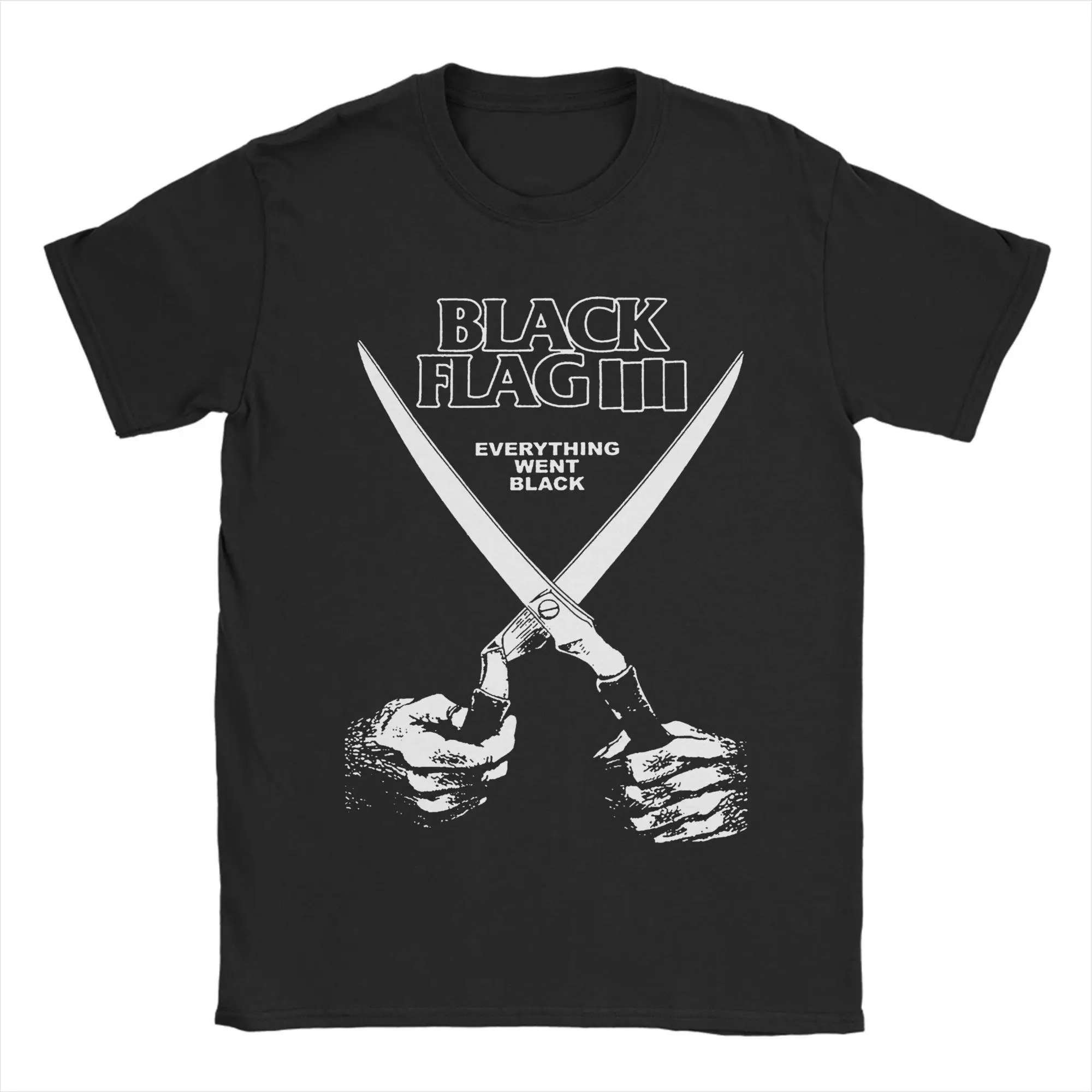 Printed Everything Went Black Tshirts For Men Women Cotton Short Sleeve BLACK FLAG Rock Band Round Neck Summer Clothing
